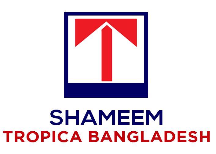 Shameem Tropica Bangladesh